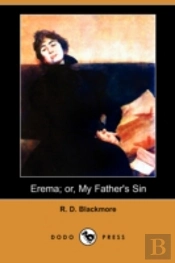 Erema; Or, My Father'S Sin