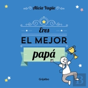 Eres El Mejor Papá