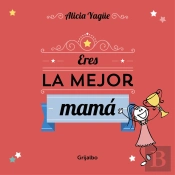 Eres La Mejor Mamá