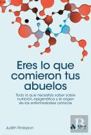 Eres Lo Que Comieron Tus Abuelos
