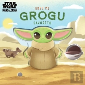 Eres Mi Grogu Favorito Libro De Carton Con Troqueles