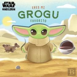 Bertrand.pt - Eres Mi Grogu Favorito Libro De Carton Con Troqueles