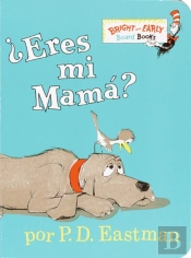 Eres Tu Mi Mama? (Are You My Mother? Spanish Edition)
