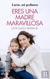 Eres Una Madre Maravillosa