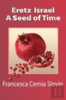 Eretz Israel A Seed Of Time