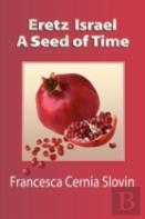 Eretz Israel A Seed Of Time