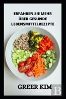 Erfahren Sie Mehr Uber Gesunde Lebensmittelrezepte