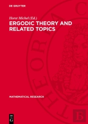 Ergodic Theory And Related Topics