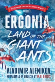 Ergonia, Land Of The Giant Ants