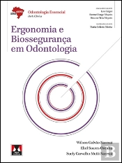 Ergonomia e Biossegurança em Odontologia