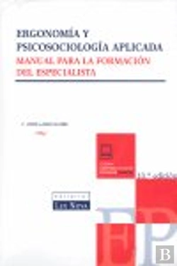 Bertrand.pt - Ergonomia Y Psicosociologia Aplicada 10ªEd