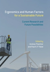 Ergonomics And Human Factors For A Sustainable Future