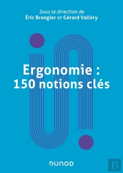 Bertrand.pt - Ergonomie : 150 Notions Clés