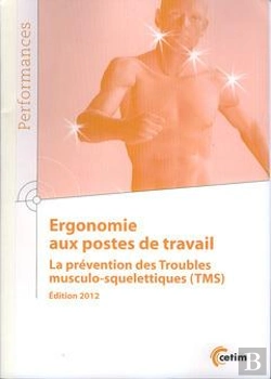 Bertrand.pt - Ergonomie Aux Postes De Travail - La Prévention Des Troubles Musculo-Squelettiques (Tms)