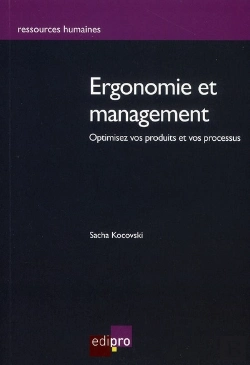 Bertrand.pt - Ergonomie Et Management ; Optimisez Vos Produits Et Vos Processus