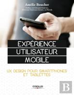 Ergonomie Mobile Design D Experience Utilisateur Ux Pour Tablettes Et Smartphones