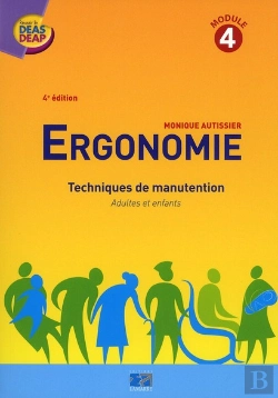 Bertrand.pt - Ergonomie Techniques De Manutention Module 4 - Techniques De Manutention Adultes Et Enfants