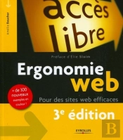 Ergonomie Web, 3e Edition - Pour Des Sites Web Efficaces