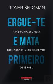 Ergue-te e Mata Primeiro
