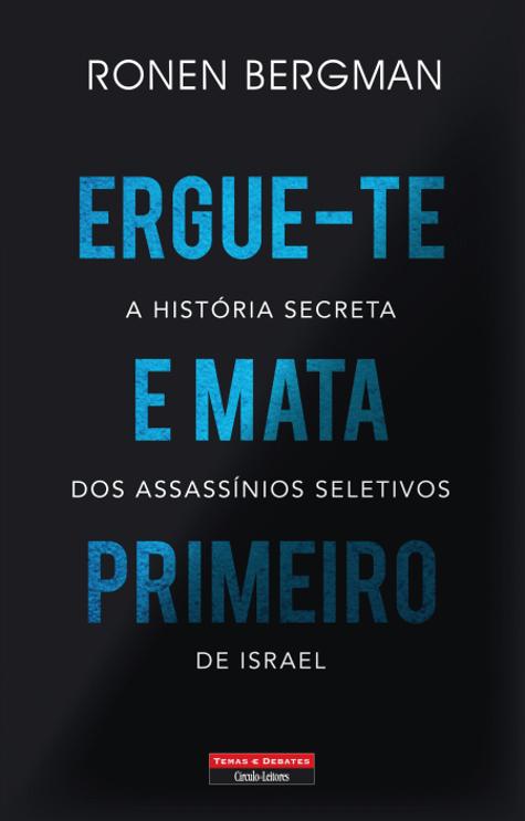 Ergue-te e Mata Primeiro