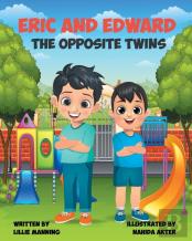 Eric And Edward The Opposite Twins