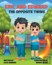 Eric And Edward The Opposite Twins