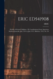 Eric Ed541908: Health Of School Children