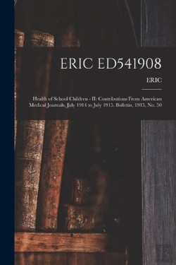 Bertrand.pt - Eric Ed541908: Health Of School Children