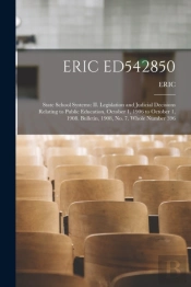 Eric Ed542850: State School Systems: Ii.