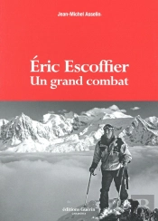 Eric Escoffier ; Un Grand Combat