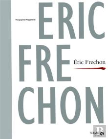 Eric Frechon  Livre De Chef