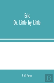 Eric  Or, Little By Little