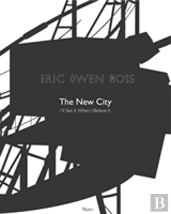 Bertrand.pt - Eric Owen Moss: The New City