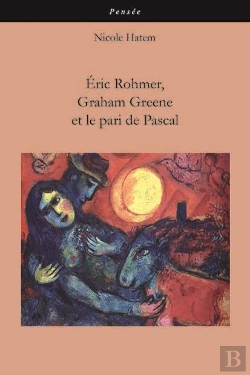 Bertrand.pt - Eric Rohmer, Graham Greene Et Le Pari De Pascal