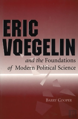 Bertrand.pt - Eric Voegelin And The Foundations Of Modern Political Science