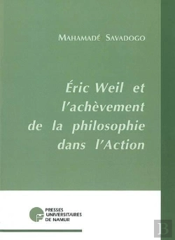 Bertrand.pt - Eric Weil Et L'Achèvement  De La Philosophie Dans L'Action