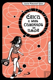 Érica E Seus Caminhos De Amor