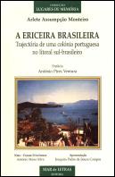 Ericeira brasileira - trajectória de uma colónia portuguesa no litoral - sul brasileiro