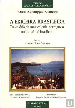 Bertrand.pt - Ericeira brasileira - trajectória de uma colónia portuguesa no litoral - sul brasileiro