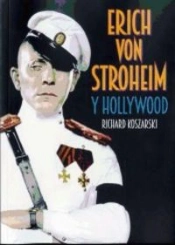 Erich Von Stroheim Y Hollywood