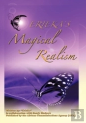 Erieka'S Magical Realism