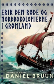 Erik Den R De Og Nordbokolonierne I Gr N
