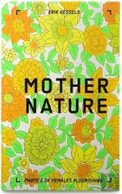 Erik Kessels Mother Nature