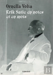 Erik Satie En Notes Et En Mots