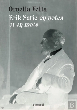 Bertrand.pt - Erik Satie En Notes Et En Mots