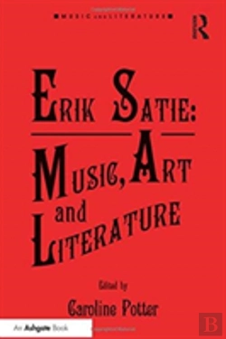 Bertrand.pt - Erik Satie: Music, Art And Literature