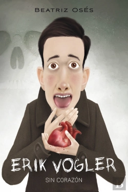 Bertrand.pt - Erik Vogler 5: Sin Corazón
