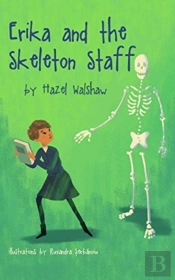 Erika And The Skeleton Staff