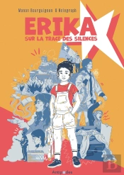 Erika. Sur La Trace Des Silences