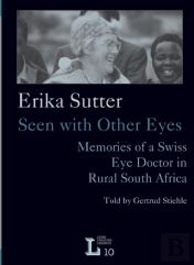 Erika Sutter: Seen With Other Eyes